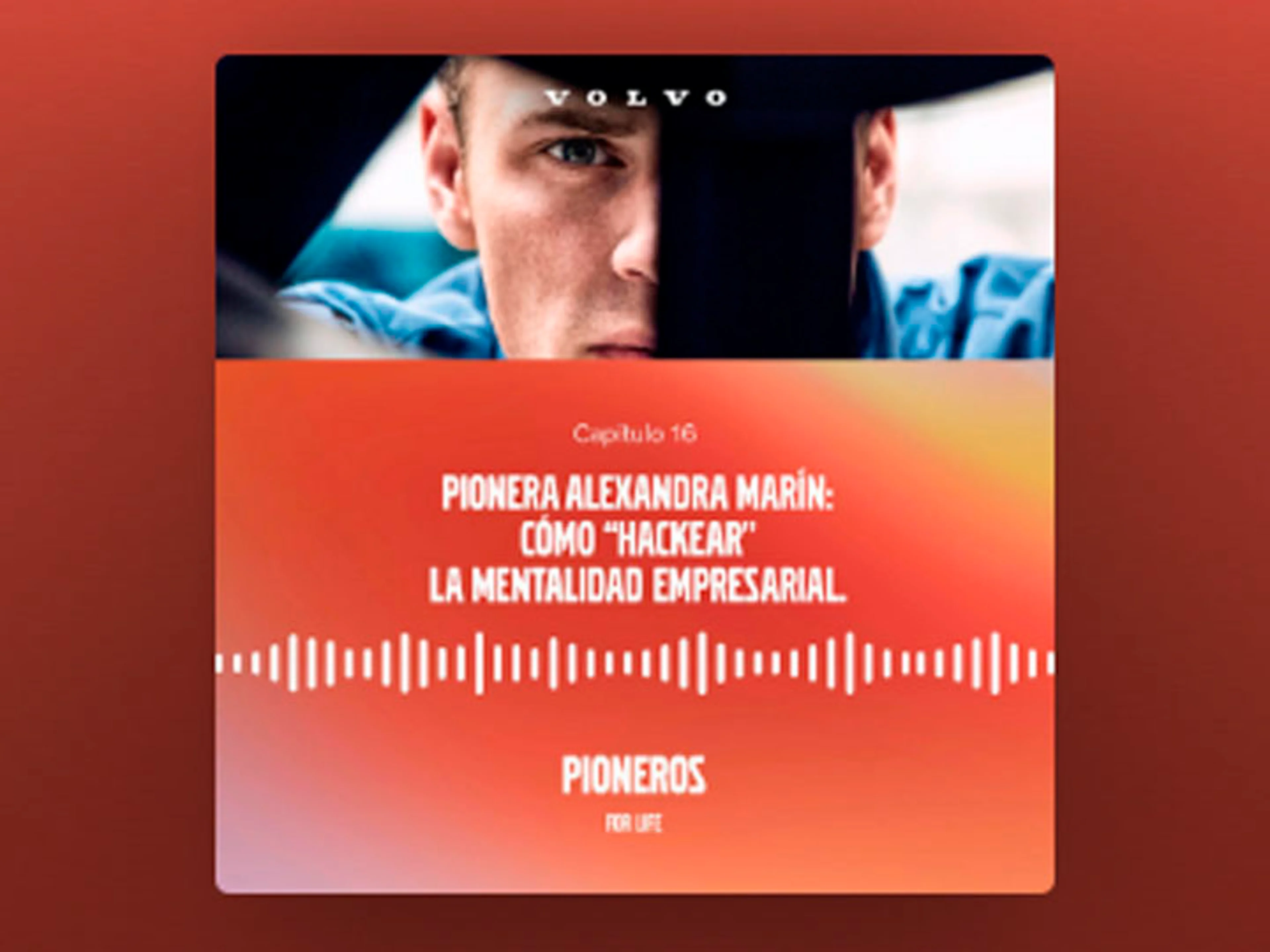 Podcast 24 pioneros Volvo