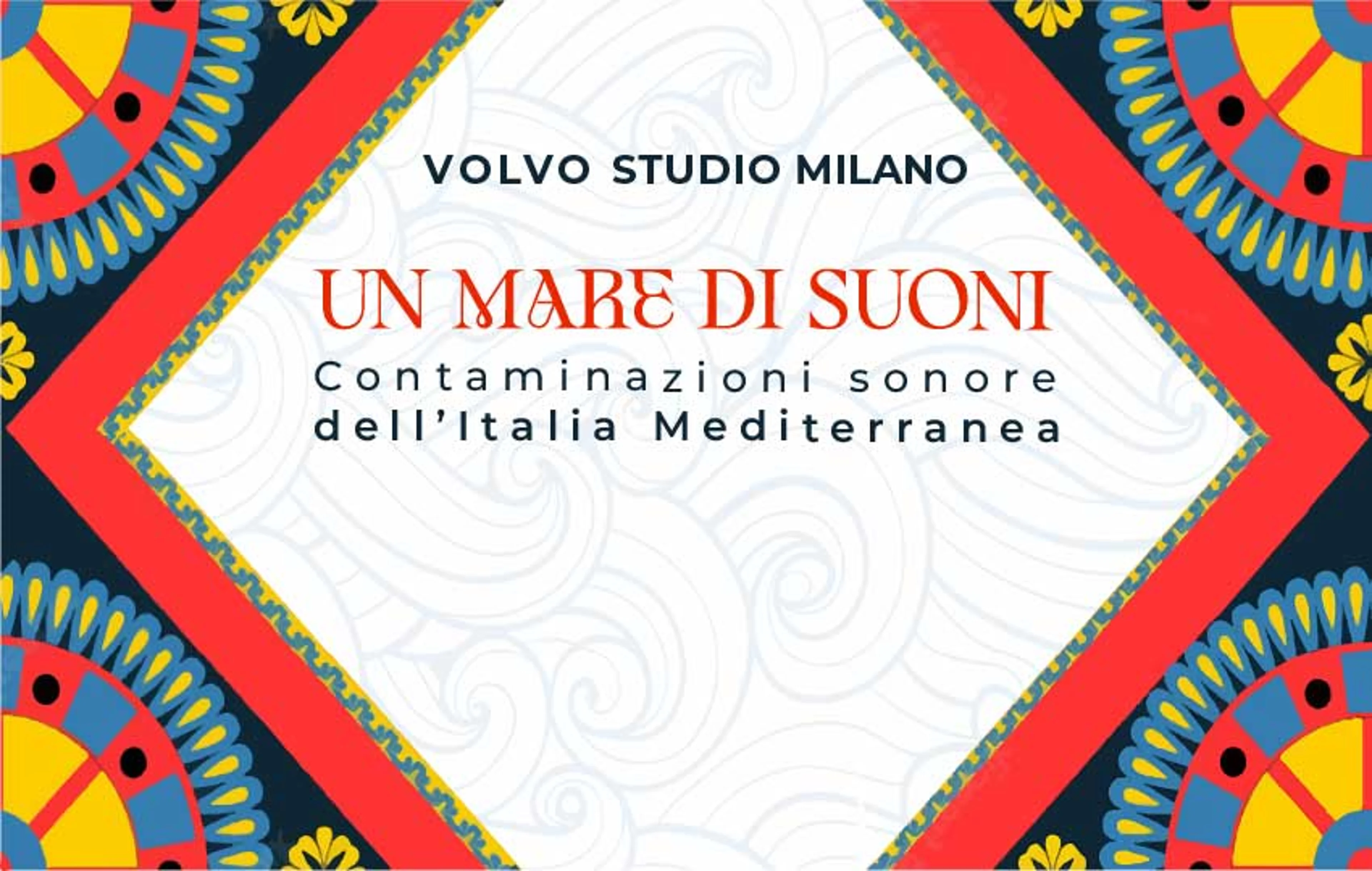 Un mare di suoni | Contaminazioni sonore dell'Italia mediterranea