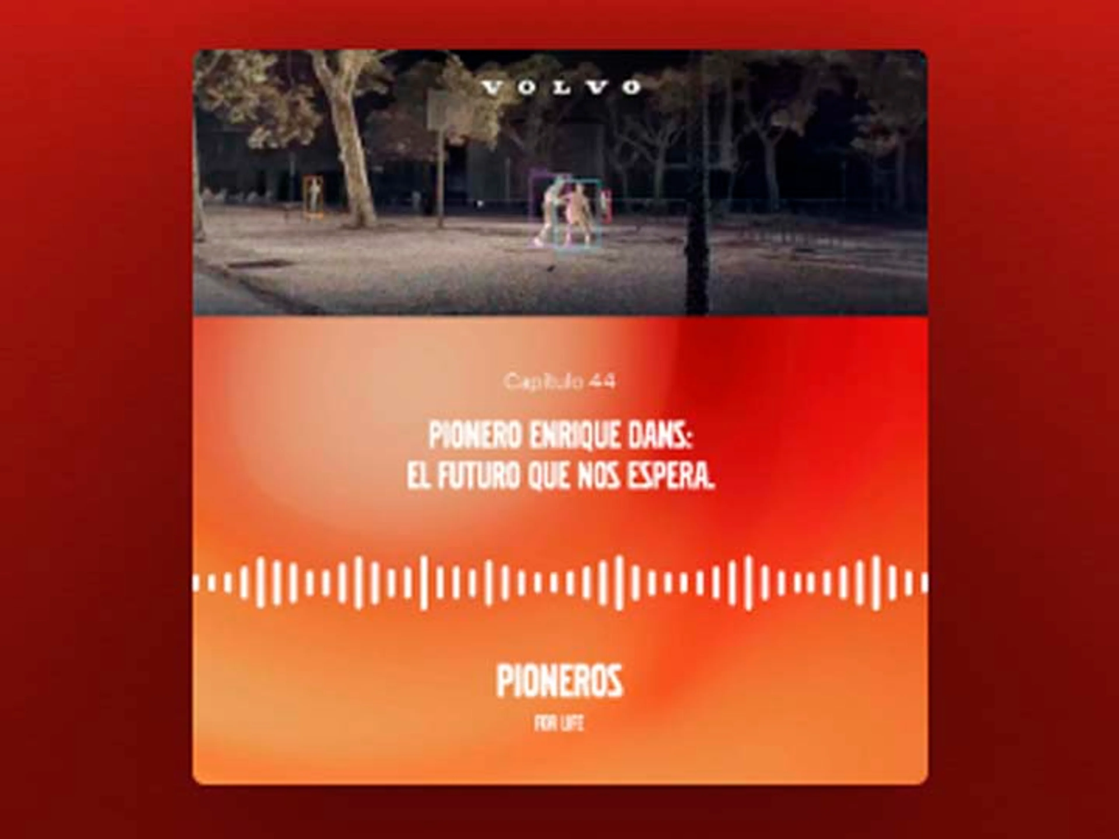 Volvo podcast pioneros capítulo 44