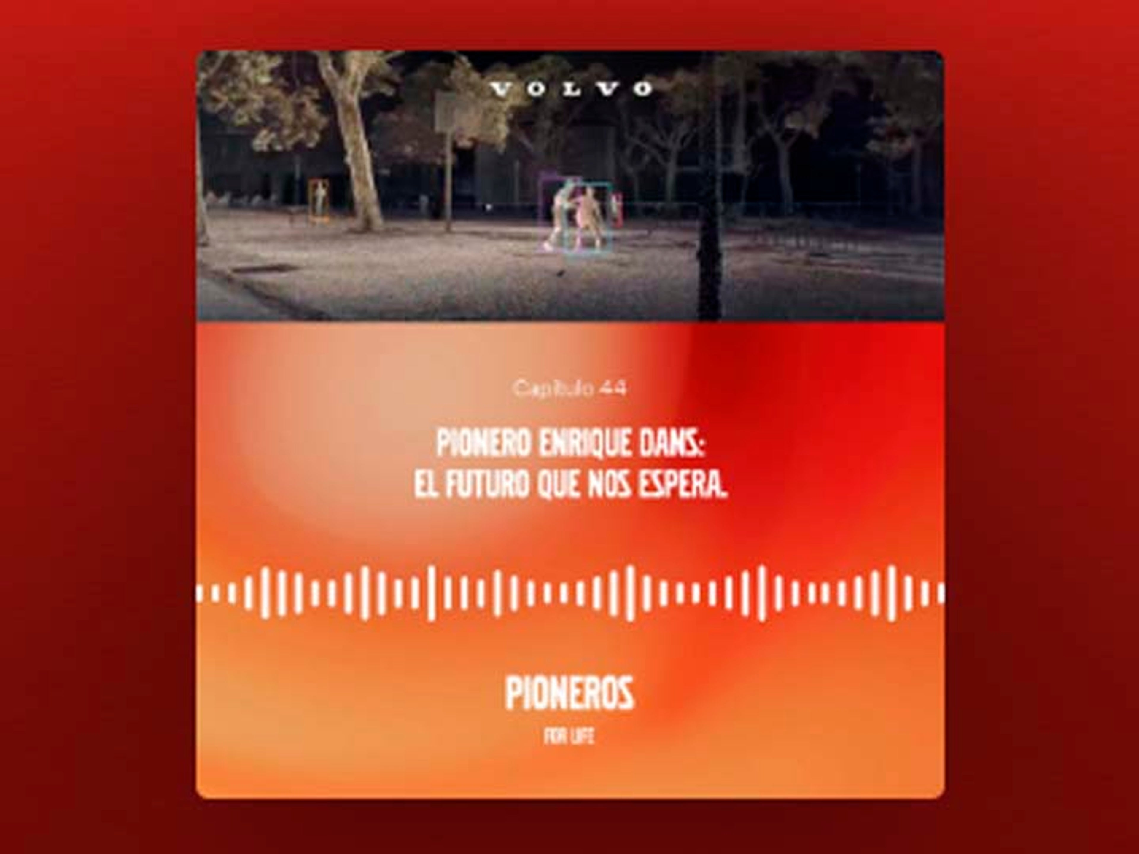 Volvo podcast pioneros capítulo 44